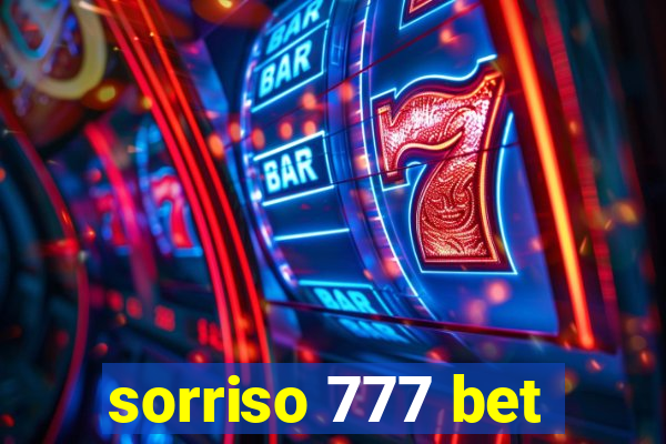 sorriso 777 bet